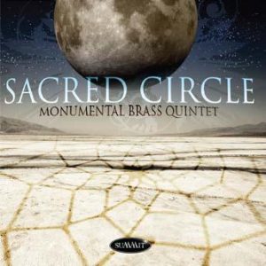 Sacred Circle – Monumental Brass Quintet