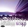 Sounds from the Road - The Mike Vax Big Band: featuring Alumni of the Stan Kenton Orchestra