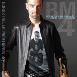 Mozart’s Blue Dreams and Other Crossover Fantasies – Burgstaller Martignon 4