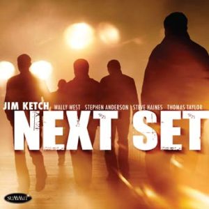 Next Set – Jim Ketch