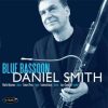 Blue Bassoon - Daniel Smith