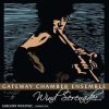 Wind Serenades - Gateway Chamber Ensemble