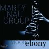 Mood Ebony - Marty Nau