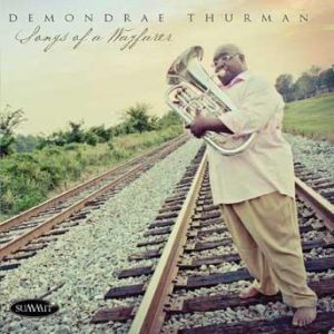 Songs of a Wayfarer – Demondrae Thurman