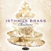 Isthmus Brass Christmas - Isthmus Brass