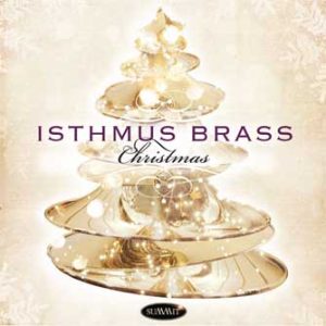Isthmus Brass Christmas – Isthmus Brass