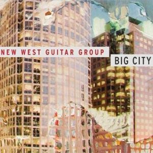 Big City – New West Guitar Group