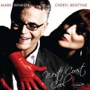 West Coast Cool – Cheryl Bentyne and Mark Winkler