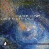 Blue Bop - LDB3 and Friends
