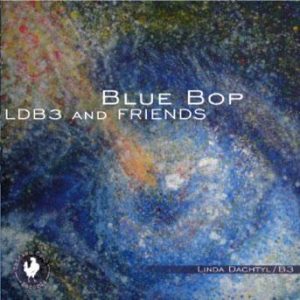 Blue Bop – LDB3 and Friends
