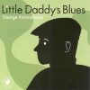 Little Daddy's Blues - George Kontrafouris