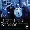 The Impromptu Session - Wade Mikkola Quartet