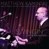 Swingin' On the New Hammond - Matthew Kaminski