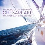 Chesapeake: the Music of David Sampson – American Brass Quintet