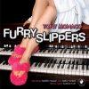 Furry Slippers - Tony Monaco