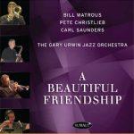 A Beautiful Friendship – Gary Urwin Jazz Orchestra