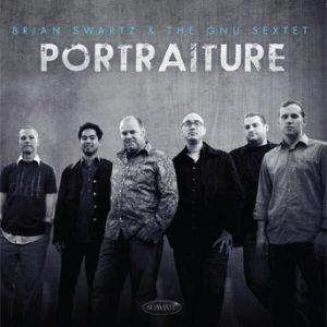 Portraiture – Brian Swartz/The Gnu Sextet