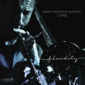 Fluidity – John Fedchock Quartet