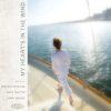 My Heart's In the Wind - Deborah Shulman