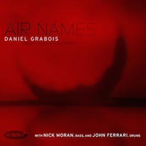 Air Names – Daniel Grabois