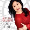 Quality Time - Michika Fukumori