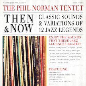 Then & Now – The Phil Norman Tentet