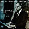 Live at Churchill Grounds - Matthew Kaminski Quartet with special guest Kimberly Gordon