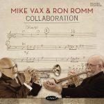 Collaboration – Mike Vax & Ron Romm (Digital download full cd)