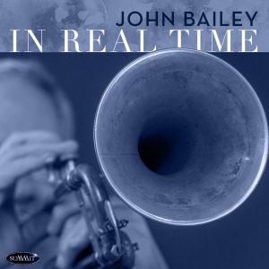 In Real Time – John Bailey