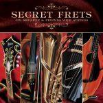 Secret Frets – Jim Shearer & Friends with Strings