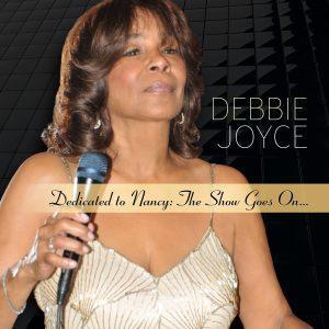 Dedicated to Nancy: The Show Goes On… – Debbie Joyce