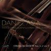 String Quartets Nos. 1, 2 and 3 - Daniel Asia