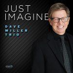 Just Imagine – Dave Miller Trio (Digital download full cd)
