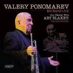 Our Father Who ART BLAKEY: The Centennial – Valery Ponomarev Big Band LIVE