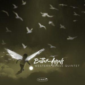 Better Angels – Western Brass Quintet
