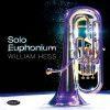 Solo Euphonium - William Hess