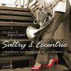Sultry & Eccentric: The Music of James Grant - Celeste Shearer, Dena K. Jones