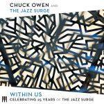 Within Us • Celebrating 25 Years of the Jazz Surge – Chuck Owen and the Jazz Surge