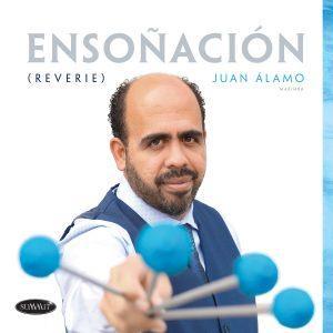 Ensoñación (Reverie) – Juan Alamo