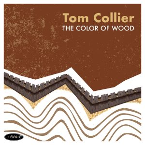 The Color of Wood – Tom Collier