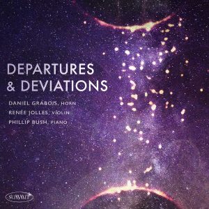 Departures and Deviations – Daniel Grabois, Renée Jolles, Phillip Bush