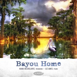 Bayou Home – Hana Beloglavec and Liz Ames