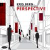 Perspective - Kris Berg & The Metroplexity Big Band