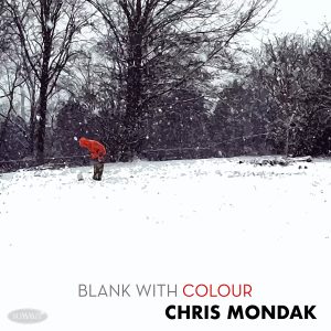 Blank With Colour – Chris Mondak