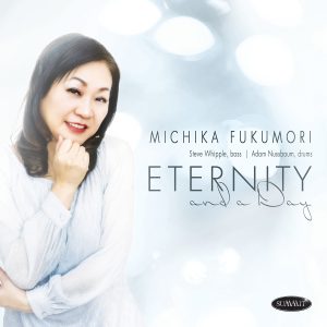 Eternity and a Day – Michika Fukumori